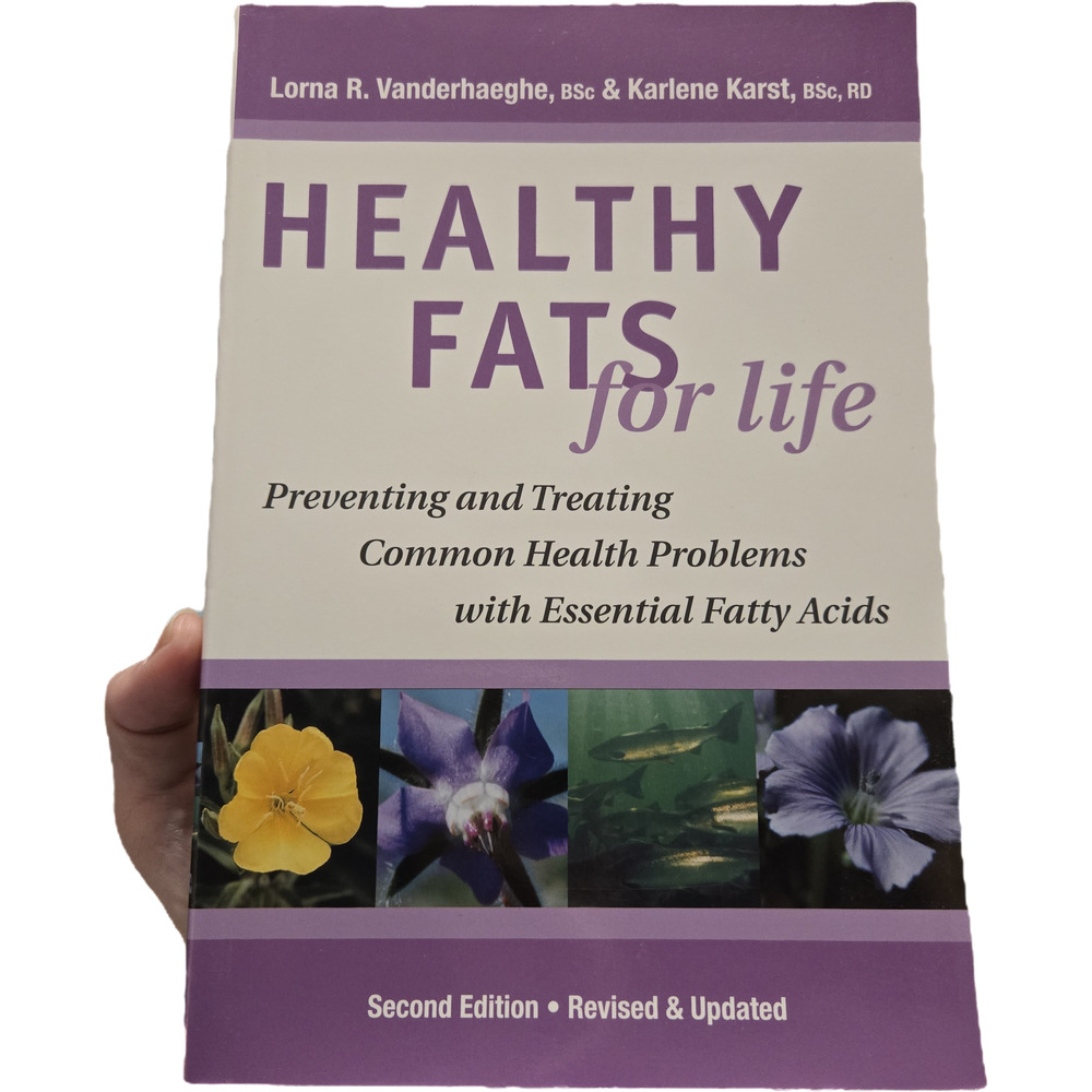 Healthy Fats for Life: Preventing and Treating Common Health Problems